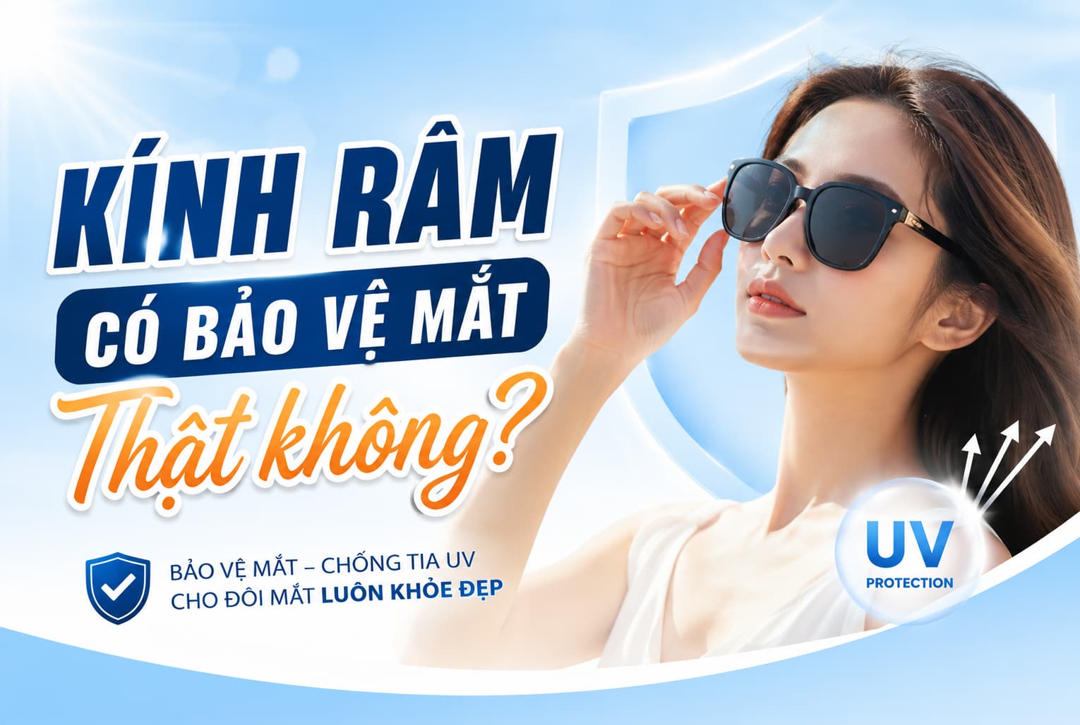 KINH RAM CO BAO VE MAT THAT KHONG