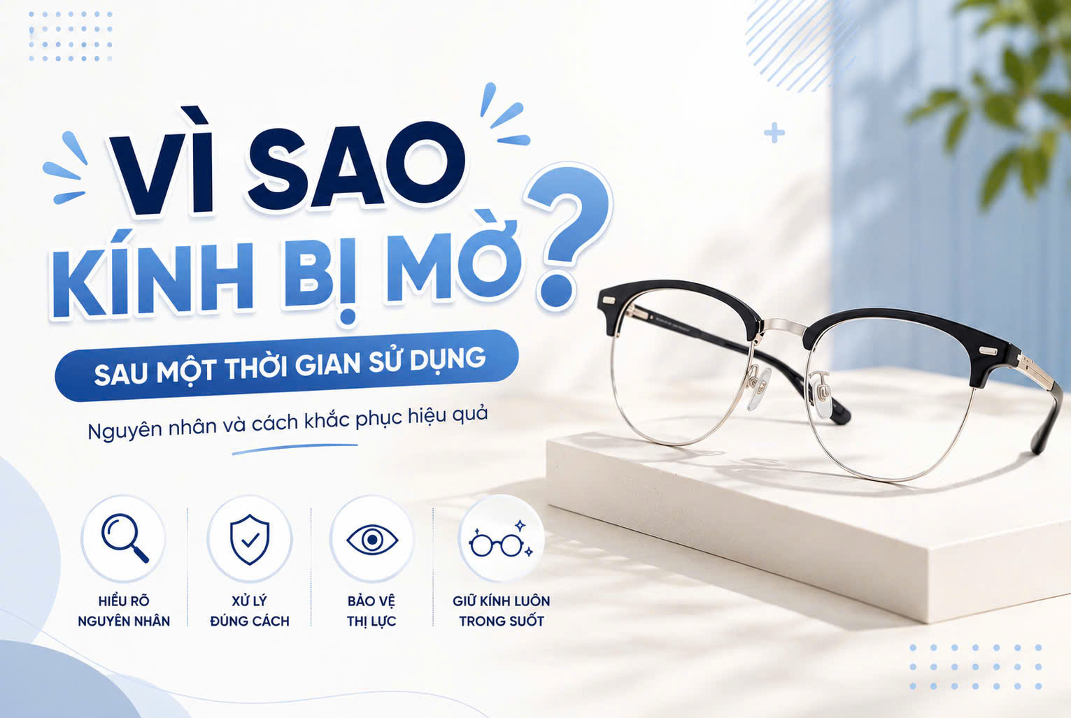 VI SAO KINH BI MO SAU MOT THOI GIAN SU DUNG